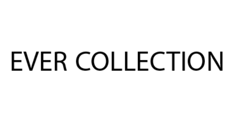 EVER COLLECTION